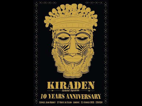 Kiraden 10 Years 21/02/20 : Kiraden VERY LAST TUNE plays Zulu Vibes