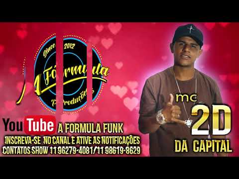 Mc 2D da Capital - Quer casar comigo Prod. Claudio Back