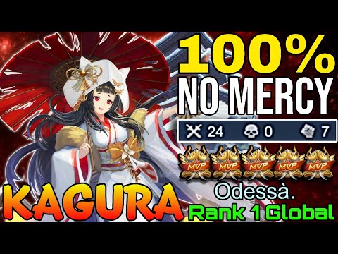 Show No Mercy Kagura 24 Kills Gameplay - Top 1 Global Kagura by Odessà. - Mobile Legends