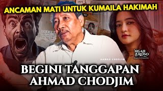 Download lagu ANCAMAN M4TI UNTUK KUMAILA HAKIMAH, BEGINI TANGGAPAN AHMAD CHODJIM mp3