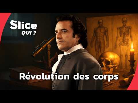 Honoré Fragonard : aux origines de l’anatomie moderne | SLICE Qui ? | DOC COMPLET