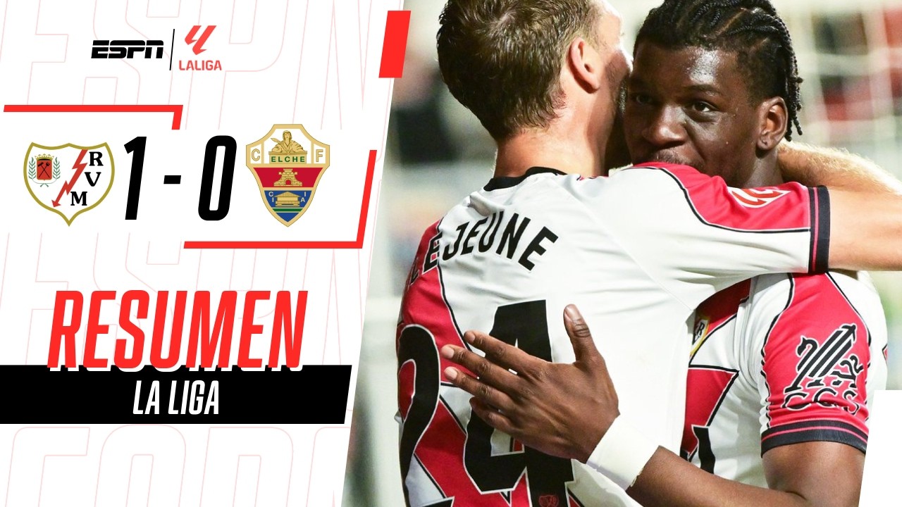 EL DUELO DE NECESITADOS FUE PARA EL RAYO A POCO DEL FINAL | R. Vallecano 1-0 Elche | RESUMEN