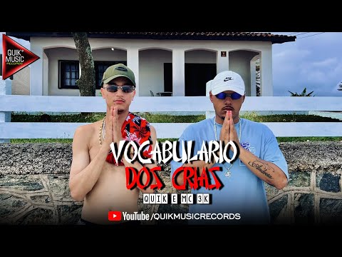 Quik feat. MC 3K - Vocabulário dos Crias (Official Video)
