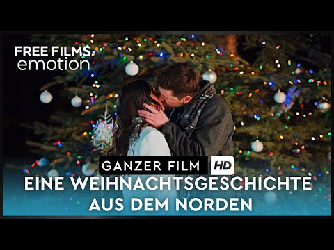 Eine Weihnachtsgeschichte aus dem Norden - ganzer Film auf Deutsch kostenlos schauen in HD