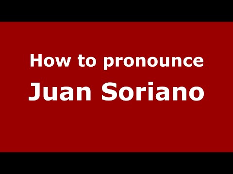 How do you say Juan Soriano in Mexico (Mexican Spanish)? - PronounceNames.com