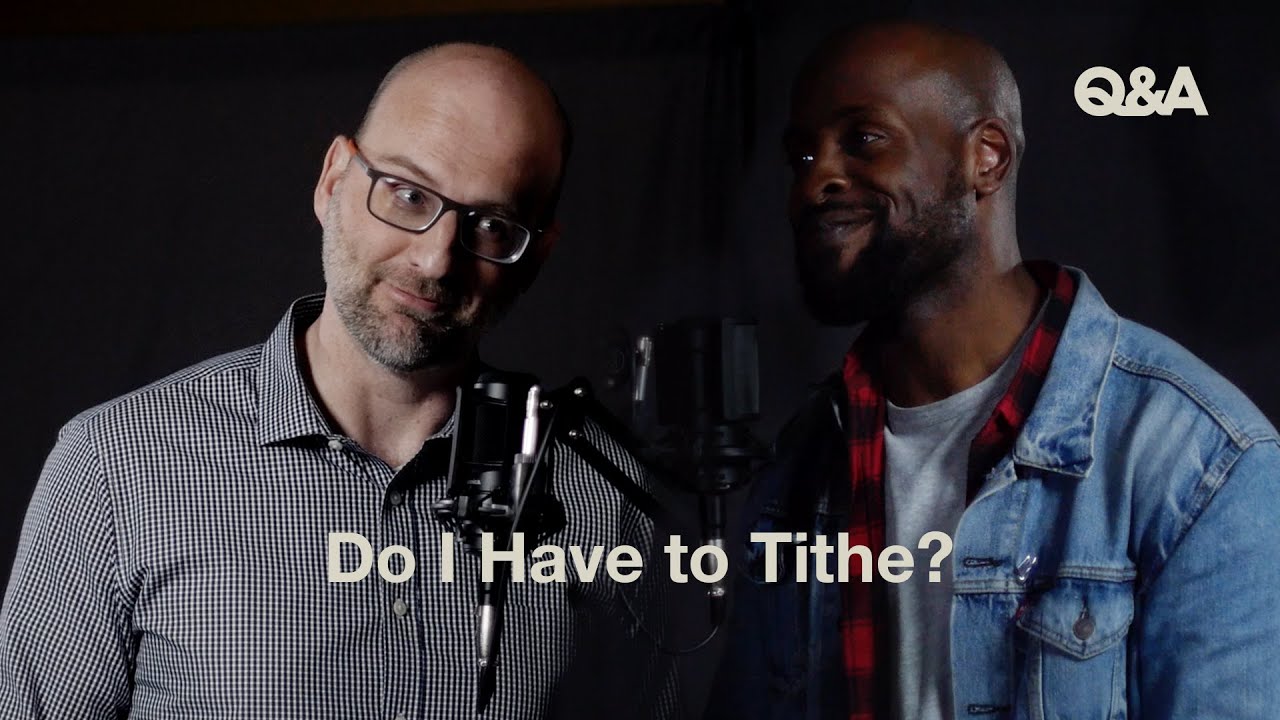 Do I Have to Tithe?