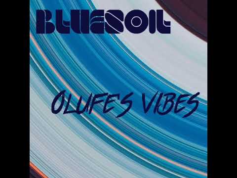 Bluesoil - Olufe's Vibes