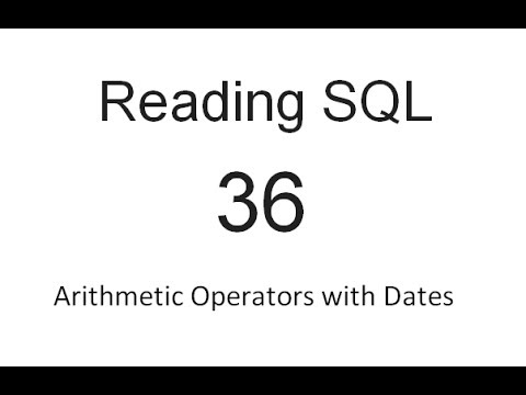 Arithmetic Operators With Dates Sql Tutorial 36