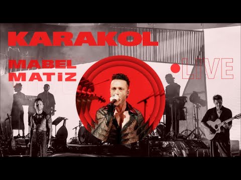 Mabel Matiz - Karakol (Volkswagen Arena Live 2023)
