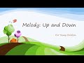 Melody:  Up and Down
