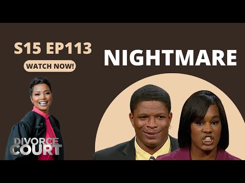 Divorce Court: Sellick vs Myisha - Nightmare