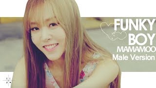 [MALE VERSION] MAMAMOO - Funky Boy