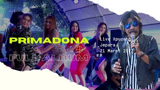 Download lagu FULL ALBUM PRIMADONA Live Xpucang Wetan Terbaru mp3