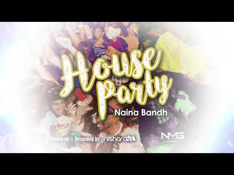Nishard M | HouseParty  (Naina Bandh) | 2019