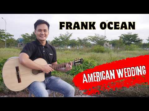 American Wedding - Frank Ocean