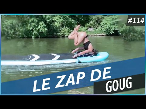 LE ZAP DE GOUG N°114 - FUN, FAILS, CHOC & INSOLITE
