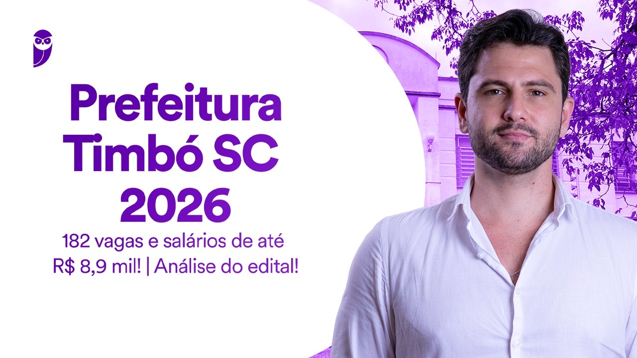 Concurso Prefeitura Timbó SC 2026 | 182 vagas e salários de até R$ 8,9 mil! | Análise do edital!