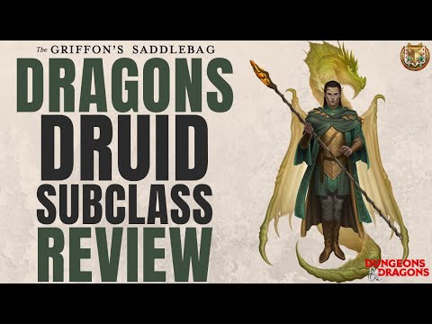 Dragons Druid Subclass Review (The Griffon's Saddlebag) - D&D 5e Subclass Series
