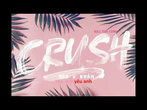 KARA- Crush - Khán x NPD
