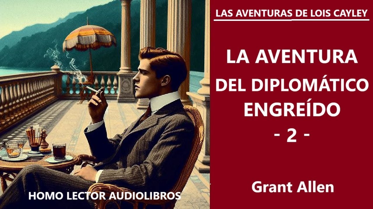 THE ADVENTURE OF THE PROUD DIPLOMAT - FICTION STORY by GRANT ALLEN - COMPLETE AUDIOBOOK