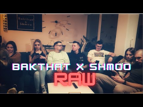 Bakthat x Shmoo - RAW