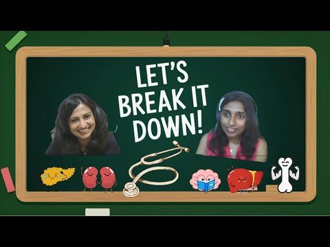 Let's Break It Down! Ep 1 ft. Dr. Shruti Kulkarni