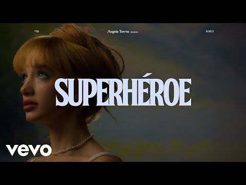 Ángela Torres - SUPERHEROE (Official Video)