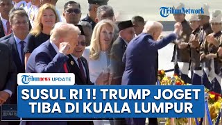 Susul Prabowo ke Malaysia, Trump Joget-joget Disambut PM Anwar Ibrahim, Ikut Hadiri KTT ASEAN
