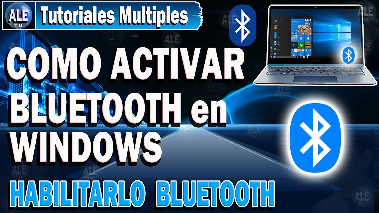 Habilitar Bluetooth En Windows 10 - Activar Bluetooth En Laptop