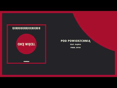 Miroprominentz - Pod powierzchnią ft. Gąbka prod. KPSN