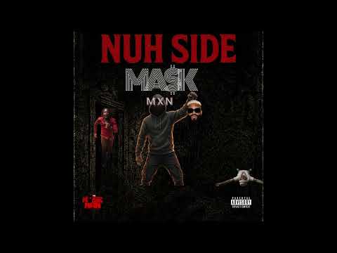 MA$K MXN  (NUH SIDE) DEMARCO, TOMMY LEE, MASICKA, ALKALINE, SHAWN STORM, SKENG, DISS