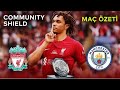 🔴HIGHLIGHTS: Liverpool 3-1 Man City | Trent, Salah & Nunez win Community Shield