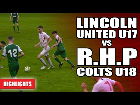 Lincoln United U17 vs RHP Colts U18 - LIFL County League | Highlights