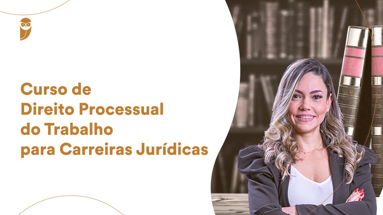 Curso Direito Processual do Trabalho para Carreira Jurídica
