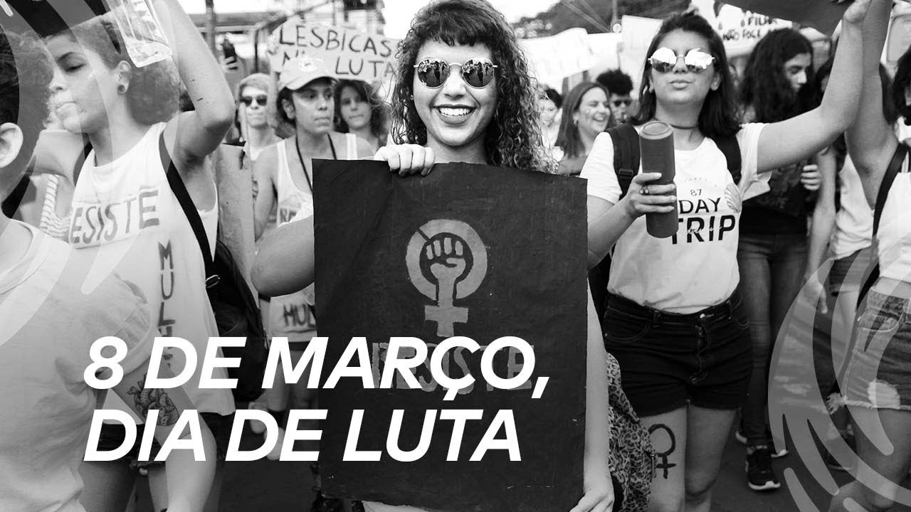 Dia Internacional de Luta das Mulheres