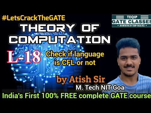 Lec - 18 | CSE/IT | Theory of Computation by Atish Sir | #LetsCrackTheGATE with TEQIP Faculties