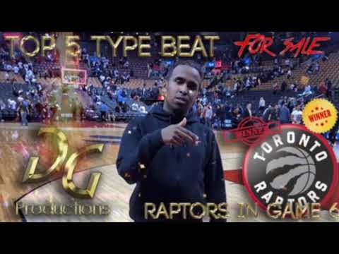 Top 5 Type Beat - Toronto Raptors Win In Game 6 (SOLD)