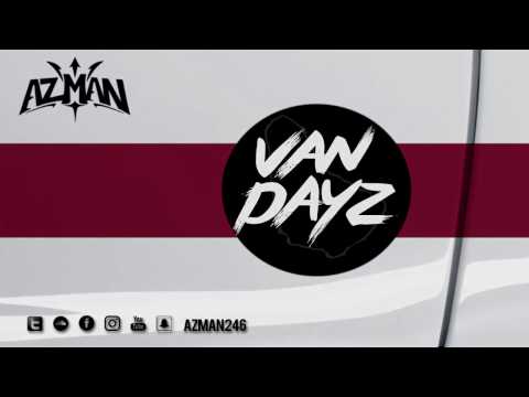 AzMan-Van Dayz (Official Audio)