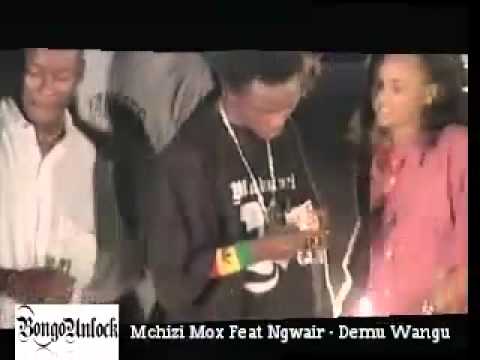 Mchizi Mox Feat Ngwair-Demu Wangu [ BongoUnlock Edited Version ]