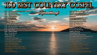 Download lagu 100 Best Country Gospel Songs - These Songs are 8 Years In The Making by Lifebreakthrough mp3