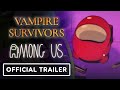 Vampire Survivors x Among Us - Official Emergency Meeting Launch Trailer