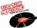 You Spin Me Round - Punk Cover 