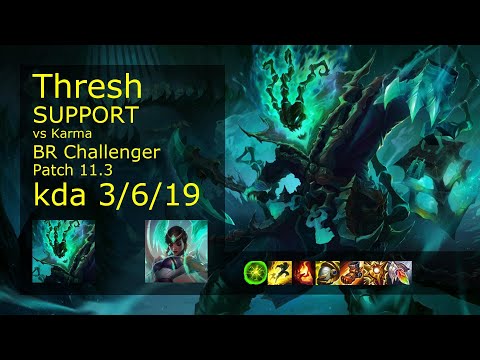 Thresh Support & Vayne vs Karma & Ezreal - BR Challenger 3/6/19 Patch 11.3 Gameplay