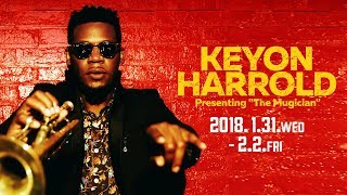 【TRAILER】KEYON HARROLD Presenting "The Mugician" : COTTON CLUB JAPAN 2018