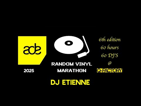ADE Random Vinyl Marathon 2025 - DJ Etienne