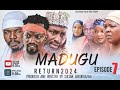 MADUGU SEASON 3 EPISODE 7 [RETURN]