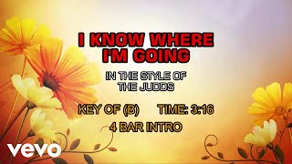 The Judds - I Know Where I'm Going (Karaoke)