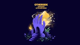 Elephante ft. Nevve - Otherside (Autolaser Remix)