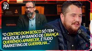 BERNARDO KÜSTER RASGA E FALA A VERDADE SOBRE O CENTRO DOM BOSCO!! "CRIANÇA QUERENDO APARECER"