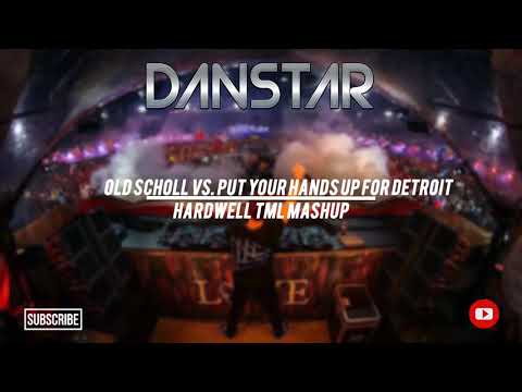 Hardwell Vs. Fedde Le Grand - Old Scholl Vs. Put Your Hands Up For Detroit (Hardwell TML Mashup)